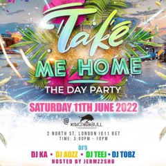TAKE ME HOME(THE DAY PARTY) - AFROBEATS & AMAPIANO PROMO MIX BY @DJKAOFFICIAL