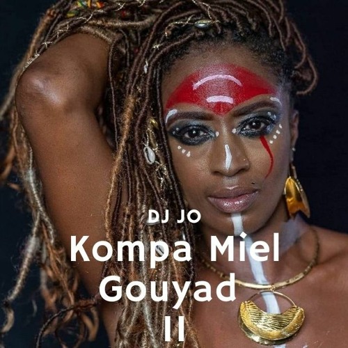 Kompa Miel Gouyad Acte II - (Mix 0422)
