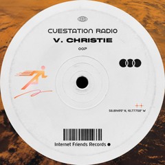Cuestation Radio 007 - V. Christie