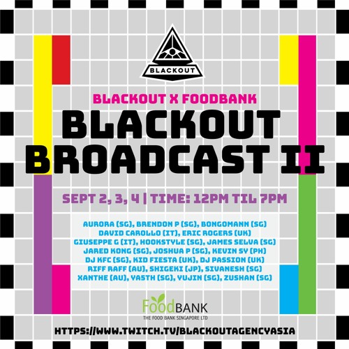 David Carollo x Blackout Agency Asia x FoodBank: Blackout Broadcast II (02.09.2020)