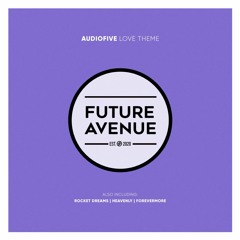 Audiofive - Rocket Dreams [Future Avenue]