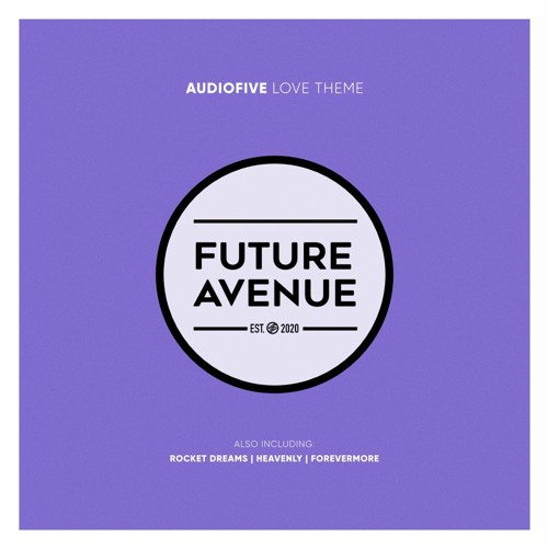 Audiofive - Rocket Dreams [Future Avenue]