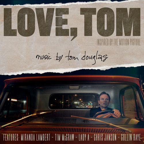 Love, Tom (Inspired By The Motion Picture)