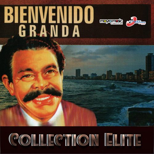 Stream Bienvenido Granda  Listen to Collection Elite playlist online for  free on SoundCloud