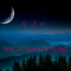 Nachtwanderung