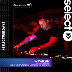 Select Radio With DJ Matt Reid - April 17th