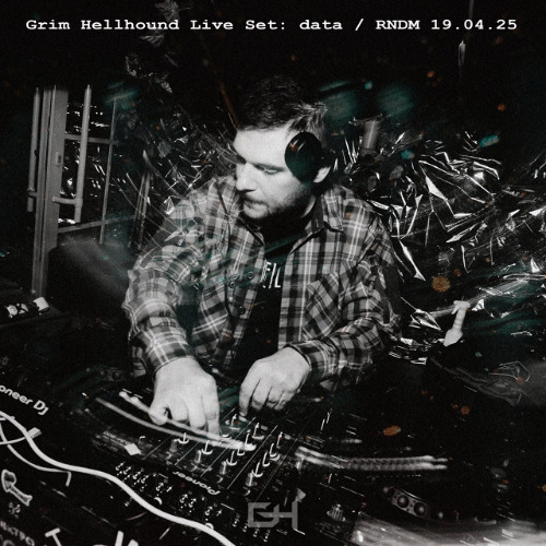 Grim Hellhound - Live Set - data - RNDM - 19.04.25