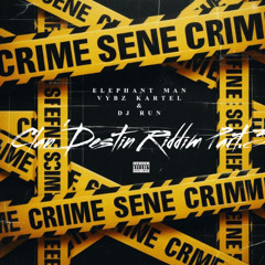 ELEPHANT MAN x VYBZ KARTEL - CLAN'DESTIN RIDDIM PART.3 ( Ft. DJ RUN )