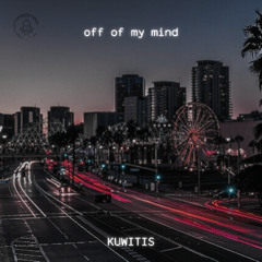 off of my mind