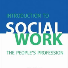 [Get] PDF 📚 Introduction To Social Work: The People s Profession by  Ira Colby &  So