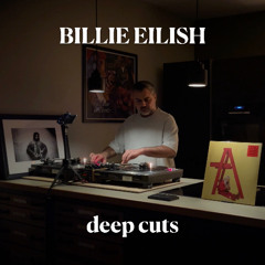 Billie Eilish - deep cuts (Vinyl Mix DVS) | Chill & Relax Late Night Smooth Set with Ameritaner