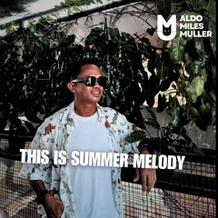 THIS IS SUMMER MELODY