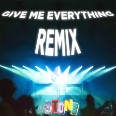 Pitbull - Give Me Everything (45TUNE EDM/HOUSE Remix)