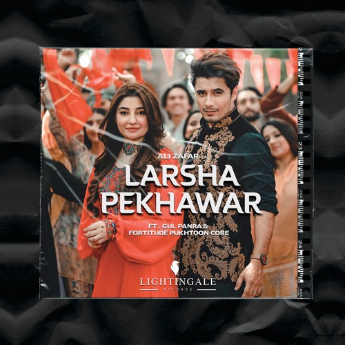 Larsha Pekhawar feat. Gul Panra & Fortitude Pukhtoon Core