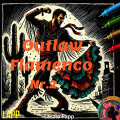 Outlaw Flamenco Nr.2