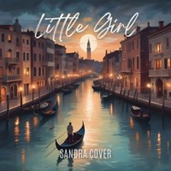 Little Girl (Sandra cover)