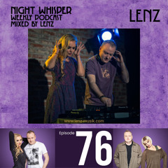 NIGHT WHISPER Podcast #076 Mixed by Lenz