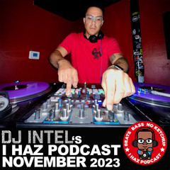 I Haz Podcast November 2023