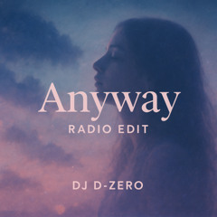 Anyway - Radio Edit