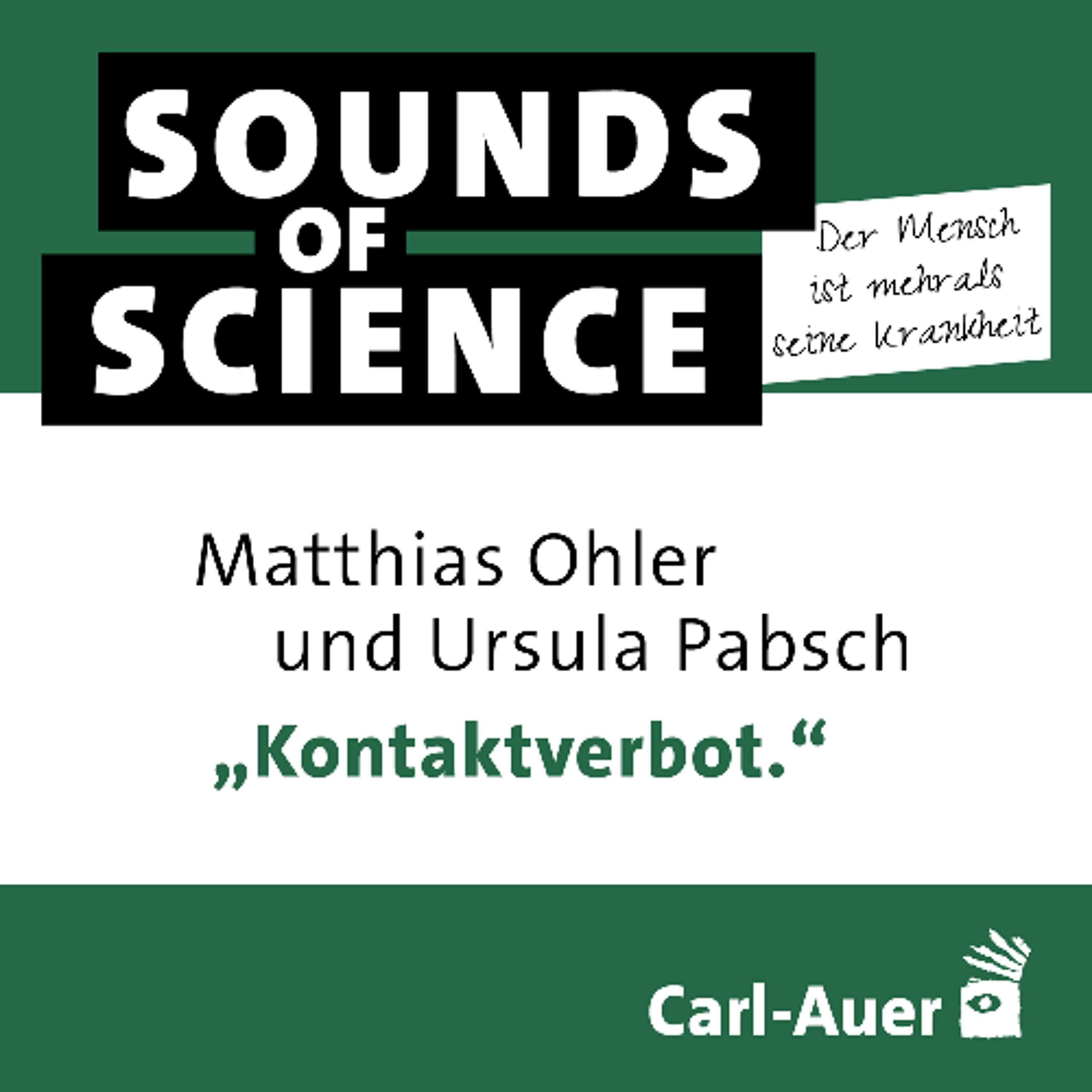 S5 #2 Der Mensch ist mehr als seine Krankheit | „Kontaktverbot.“