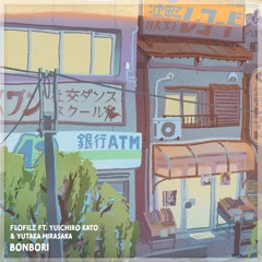 Bonbori, ft. Yuichiro Kato, yutaka hirasaka