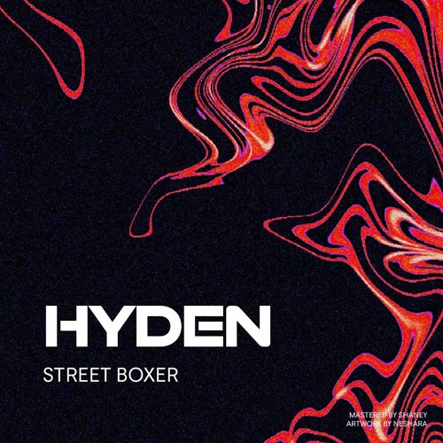 Hyden - Street Boxer [HYDE01]
