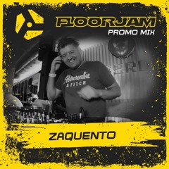 Zaquento - Floorjam Promo Mix