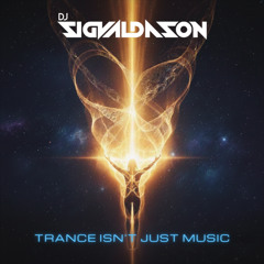 Trance Isn’t Just Music