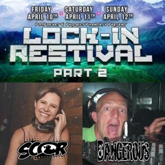 Sc@r & Dangerous - Lock In Restival P2. *Freedownload*  12-4-2020
