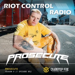 PROSECUTE- Riot Control Radio 052