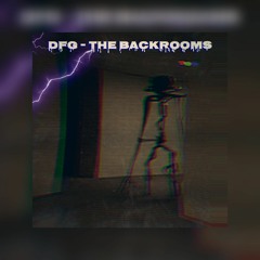 DFG - The Backrooms