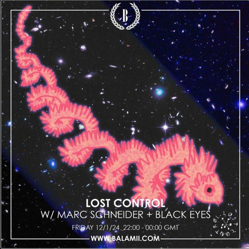 Marc Schneider For Lost Control on Balamii, January 2024
