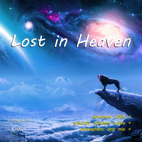 Lost In Heaven #007 (dnb mix - november 2008) (2020 rework) Atmospheric | Drum and Bass