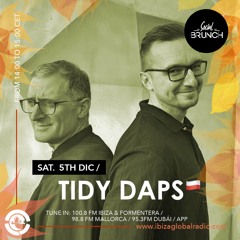 TIDY DAPS - Social Brunch Podcast | Ibiza Global Radio