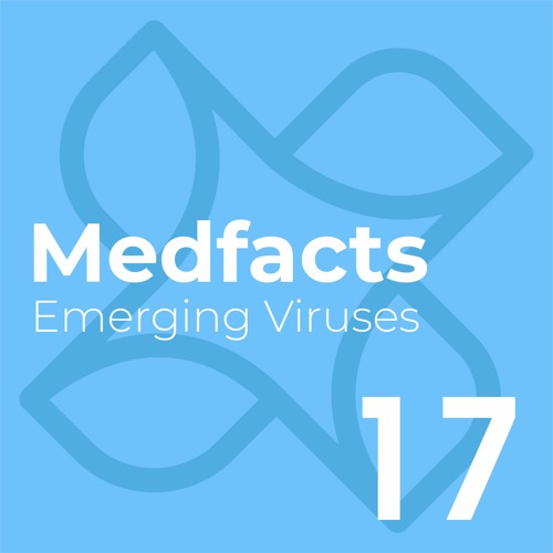 Medfacts 17 - Emerging Viruses - Ebola, hemorragische Koorts