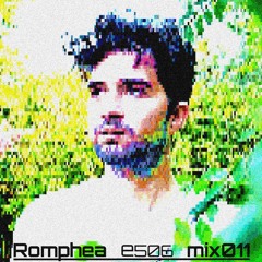 //e506mix011// Romphea