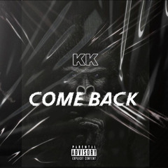COME BACK