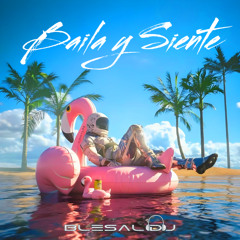 Baila y Siente (Original Mix)