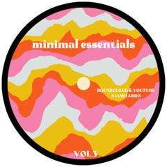 HARBO'S MINIMAL ESSENTIALS #3 (MINIMAL TECH HOUSE MIX)