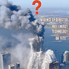 [GET] KINDLE 📥 Where Did the Towers Go? Evidence of Directed Free-energy Technology