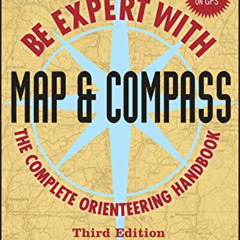Get KINDLE 🗂️ Be Expert with Map and Compass by  Bjorn Kjellstrom &  Carina Kjellstr