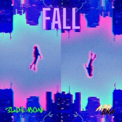 FALL (ft. 🕊DYLAN EASTWOOD🕊)