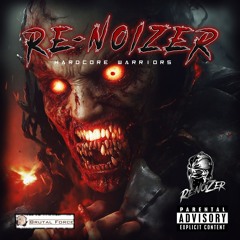 RenoiZer HC - Kick In Your Face