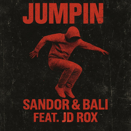Sandor & Bali - Jumpin (Feat. JD Rox) [FREE DOWNLOAD]