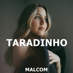 MALCOM BEATZ - Taradinho (Audio Official)