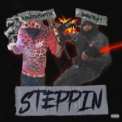 Steppin (feat. Babyplay200)