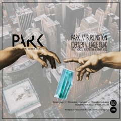 PARK & Jungle Trunk Feat. Burlington - Take Control