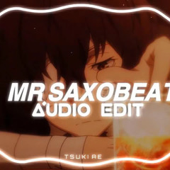 MR. SAXOBEAT Extended version - (Alexandra stan - Hi def remix) EDIT AUDIO