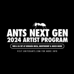Ants Next Gen 2024 mix