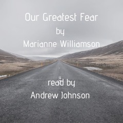 Our Greatest Fear